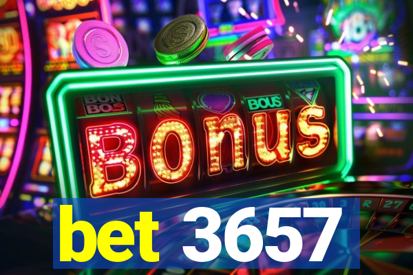 bet 3657